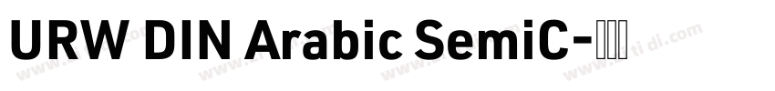 URW DIN Arabic SemiC字体转换 URW DIN Arabic SemiC字体转换